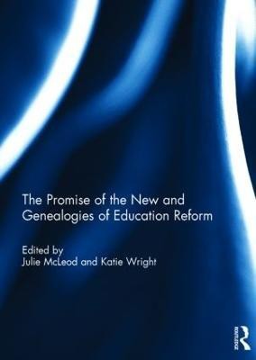 The Promise of the New and Genealogies of Education Reform(English, Hardcover, unknown)