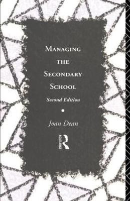 Managing the Secondary School(English, Paperback, Dean Joan)