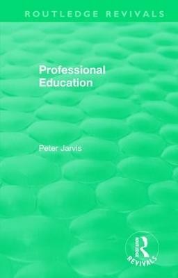 Professional Education (1983)(English, Hardcover, Jarvis Peter)