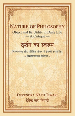 Nature of Philosophy(Paperback, Devendra Nath Tiwari)