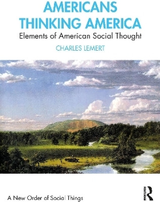 Americans Thinking America(English, Paperback, Lemert Charles)