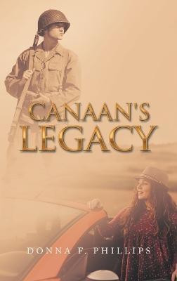 Canaan's Legacy(English, Hardcover, Phillips Donna F)