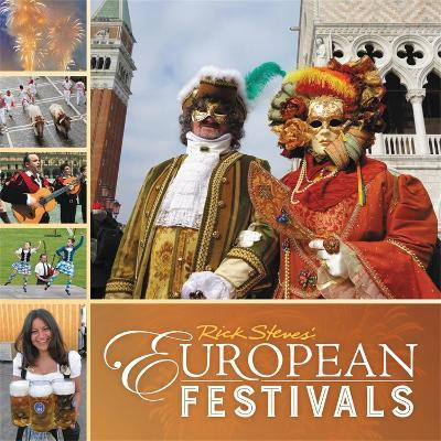 Rick Steves European Festivals (First Edition)(English, Paperback, Steves Rick)
