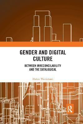 Gender and Digital Culture(English, Paperback, Thornham Helen)