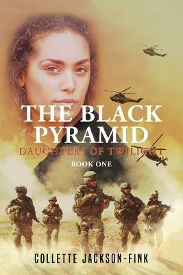 The Black Pyramid Book One(English, Paperback, Jackson-Fink Collette)