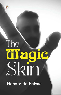 The Magic Skin(English, Paperback, Honore de Balzac)