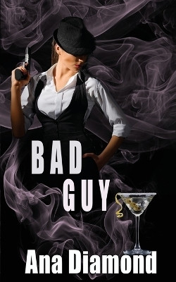 Bad Guy(English, Paperback, Diamond Ana)