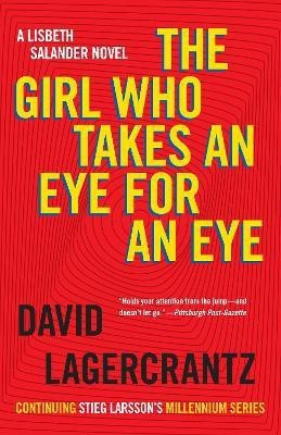 The Girl Who Takes an Eye for an Eye(English, Paperback, Lagercrantz David)