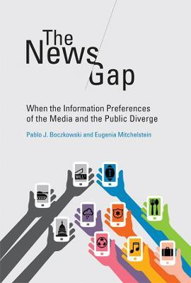 The News Gap(English, Hardcover, Boczkowski Pablo J.)
