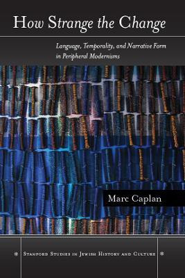 How Strange the Change(English, Electronic book text, Caplan Marc)