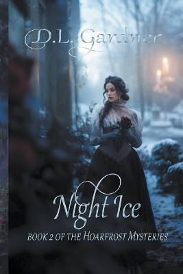 Night Ice(English, Paperback, Gardner D L)