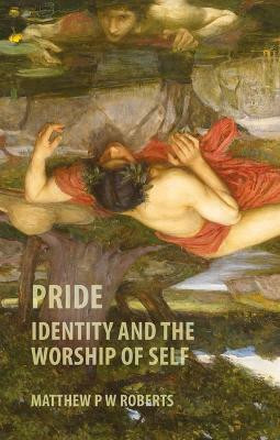 Pride(English, Hardcover, Roberts Matthew P. W.)