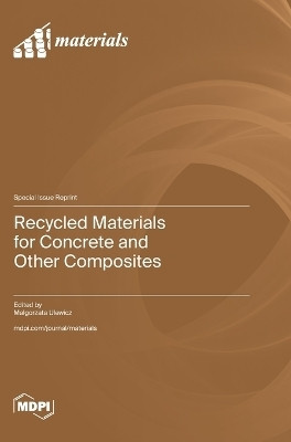 Recycled Materials for Concrete and Other Composites(English, Hardcover, unknown)