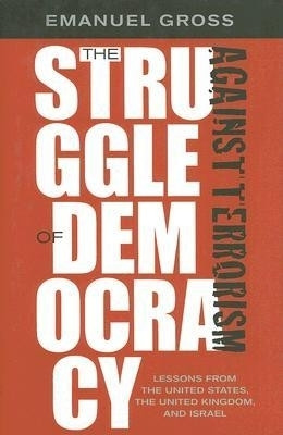 The Struggle of Democracy Against Terrorism(English, Hardcover, Gross Emanuel)