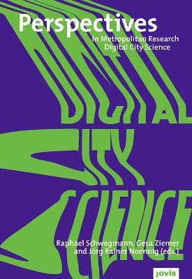 Digital City Science. Researching New Technologies in Urban Environments(English, Paperback, unknown)