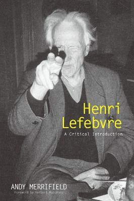 Henri Lefebvre(English, Electronic book text, Merrifield Andrew)