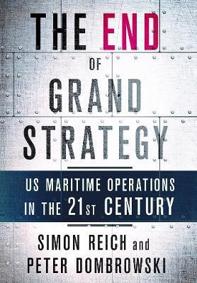The End of Grand Strategy(English, Hardcover, Reich Simon)