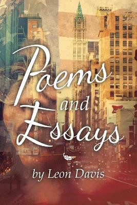 Poems and Essays by Leon Davis(English, Paperback, Davis Leon)