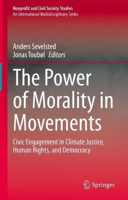 The Power of Morality in Movements(English, Hardcover, unknown)