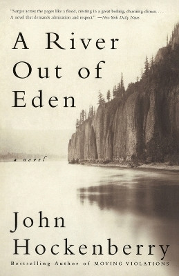 A River Out of Eden(English, Paperback, Hockenberry John)