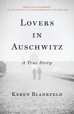 Lovers in Auschwitz(English, Hardcover, Blankfeld Keren)