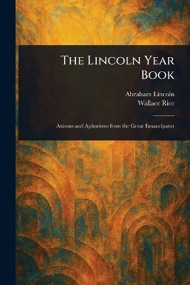 The Lincoln Year Book(English, Paperback, Lincoln Abraham)
