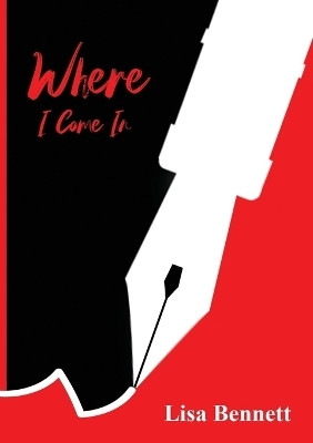 Where I Come In(English, Paperback, Bennett Lisa G)