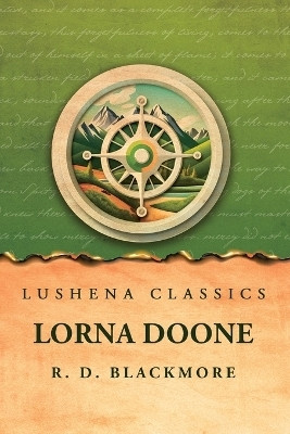 Lorna Doone(English, Paperback, R D Blackmore)
