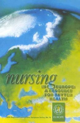 Nursing in Europe(English, Paperback, World Health Organization: Regional Office for Europe)