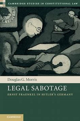 Legal Sabotage(English, Electronic book text, Morris Douglas G.)