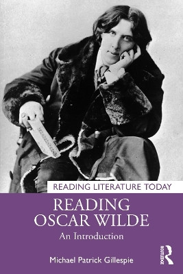 Reading Oscar Wilde(English, Paperback, Gillespie Michael Patrick)