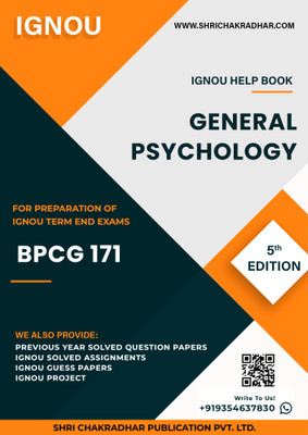 BPCG 171: General Psychology - IGNOU Study Material & Guide Book with Latest Solved PYQs for IGNOU's Exam Preparation. - Get the PDF of this book at Rs. 99, WhatsApp us at +919354637830, or visit our website shrichakradhar.com.(Staple Bound, Shri Chakradhar Publication) BPCG 171: General Psychology - IGNOU Study Material & Guide Book with Latest Solved PYQs for IGNOU's Exam Preparation. - Get the PDF of this book at Rs. 99, WhatsApp us at +919354637830, or visit our website shrichakradhar.com.(Staple Bound, Shri Chakradhar Publication)