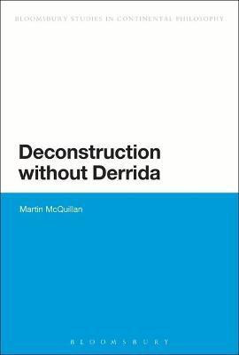 Deconstruction without Derrida(English, Electronic book text, McQuillan Martin)