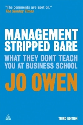 Management Stripped Bare(English, Paperback, Owen Jo)