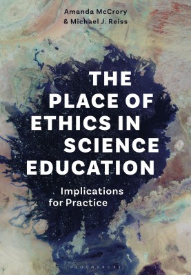 The Place of Ethics in Science Education(English, Paperback, McCrory Amanda Dr)