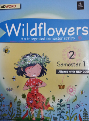 Wildflowers an integrated semester series class 2 semester 1(Paperback, Headword)