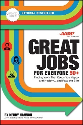 Great Jobs for Everyone 50 +, Updated Edition(English, Paperback, Hannon Kerry E.)
