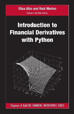 Introduction to Financial Derivatives with Python(English, Hardcover, Alos Elisa)