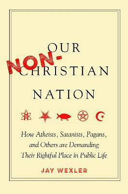Our Non-Christian Nation(English, Electronic book text, Wexler Jay)