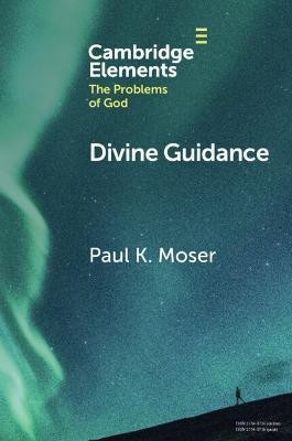 Divine Guidance(English, Paperback, Moser Paul K.)