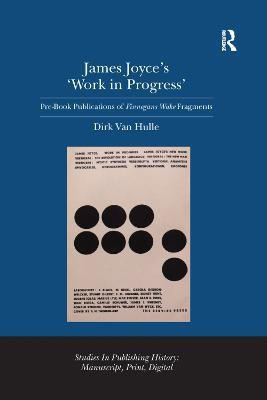James Joyce's 'Work in Progress'(English, Paperback, Hulle Dirk Van)