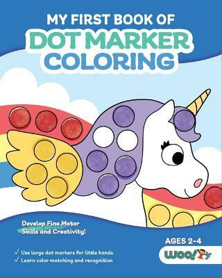 My First Book of Dot Marker Coloring(English, Paperback, Woo! Jr. Kids Activities)