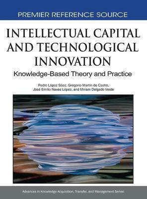 Intellectual Capital and Technological Innovation(English, Hardcover, unknown)
