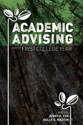 Academic Advising and the First College Year(English, Electronic book text, unknown)