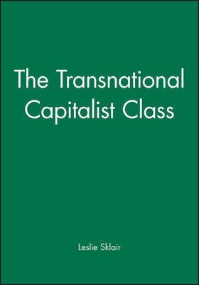 The Transnational Capitalist Class(English, Paperback, Sklair Leslie)