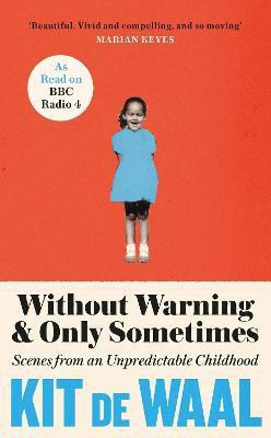 Without Warning and Only Sometimes(English, Hardcover, Waal Kit de)