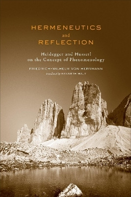 Hermeneutics and Reflection(English, Electronic book text, von Herrmann Friedrich-Wilhelm)