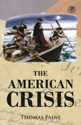 The American Crisis(English, Paperback, Paine Thomas)