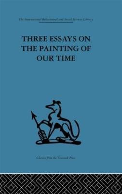 Three Essays on the Painting of our Time(English, Hardcover, unknown)