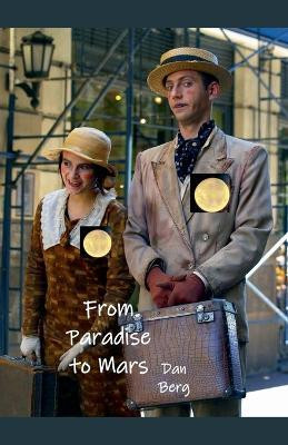 From Paradise to Mars(English, Paperback, Berg Dan)